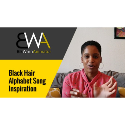 Black Hair Alphabet Song Inspiration