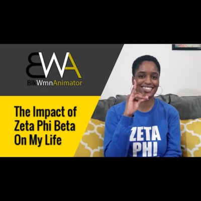 The Impact of Zeta Phi Beta Sorority, Inc. On My Life