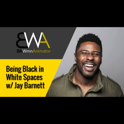 Being Black in White Spaces w/ Jay Barnett