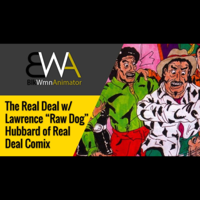 Lawrence "Raw Dog" Hubbard of Real Deal Comix: The Real Deal