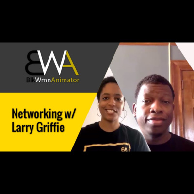Networking w/ Larry Griffie