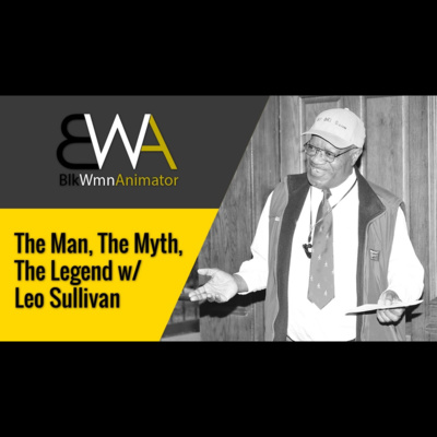 Leo Sullivan: The Man, The Myth, The Legend | Guest Co-Host Andre Rodriguez