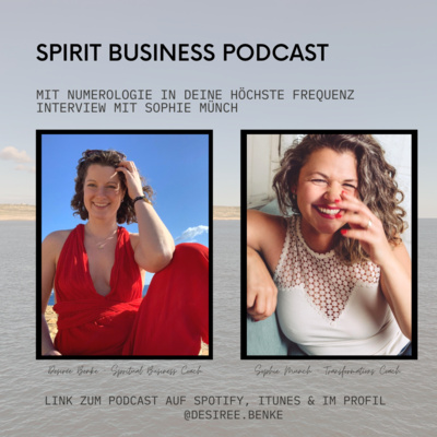#255 Numerologie & Frequenzpower mit Sophie Münch 💥 Transformations Coach 💥