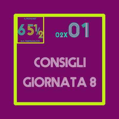 65 e mezzo - il podcast sul fantacalcio