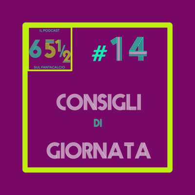 65 e mezzo - il podcast sul fantacalcio