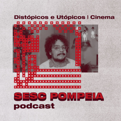 Sesc Pompeia Podcast