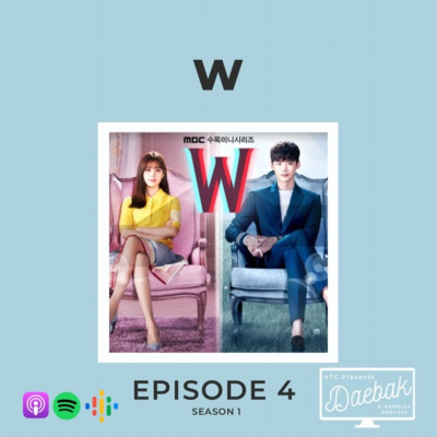 Daebak K-Rambles Podcast: Kdrama Reviews