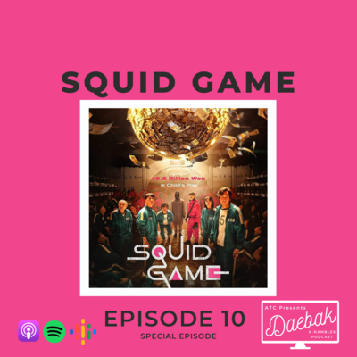 Daebak K-Rambles Podcast: Kdrama Reviews