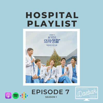 Daebak K-Rambles Podcast: Kdrama Reviews