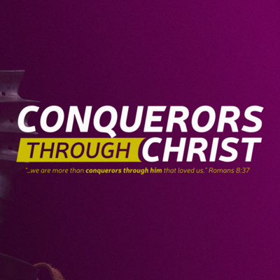 Conquerors Over Financial Worry – Conquerors Through Christ – Josiah Kagin