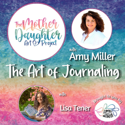 The Art of Journaling with Lisa Tener