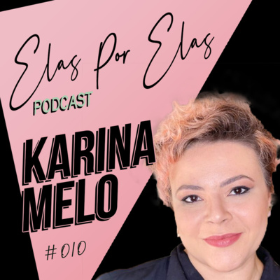 Elas Por Elas Podcast