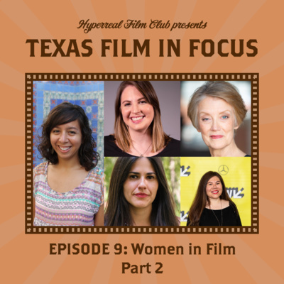 Ep 9 | Women in Film Part 2