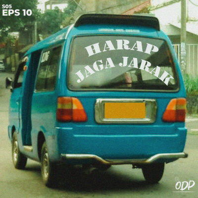 S.05 Eps.10 | Harap Jaga Jarak