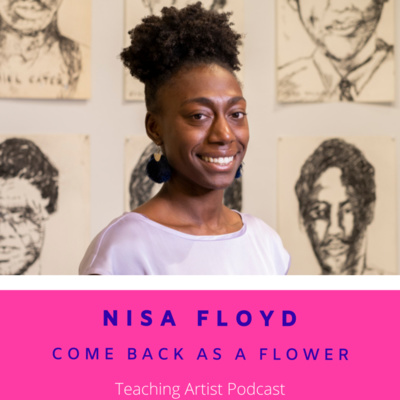 #61: Nisa Floyd: Come Back As A Flower