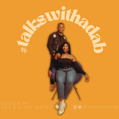 #TalksWithAdaB | Radio Show | A New Show For You, Andrew Tate, Marriage, Cheating and more! episode artwork