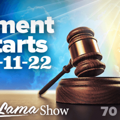 The Patriot & Lama Show – Judgement Starts 11-11-22 - Episode 70 episode artwork