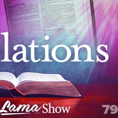The Patriot & Lama – Revelations - Show 79  episode artwork