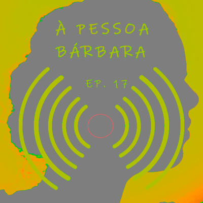 À PESSOA BÁRBARA