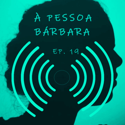 À PESSOA BÁRBARA