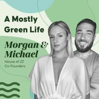 Sustainable Fashion with Morgan & Michael Rizzuti of House of ZZ