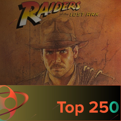 Top 250 Episode 56 - Jäger des verlorenen Schatzes episode artwork
