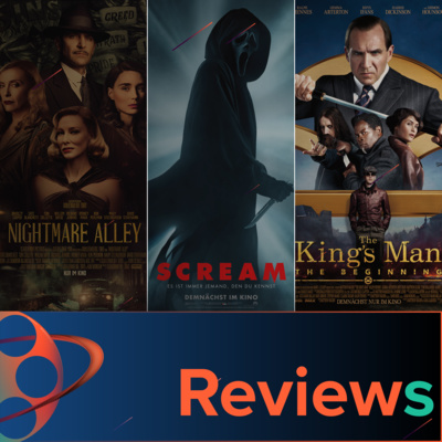 PFG Reviews (Scream, Nightmare Alley, The King's Man, Being the Ricardos, The 355, Gunpowder Milkshake, The Book of Boba Fett) episode artwork