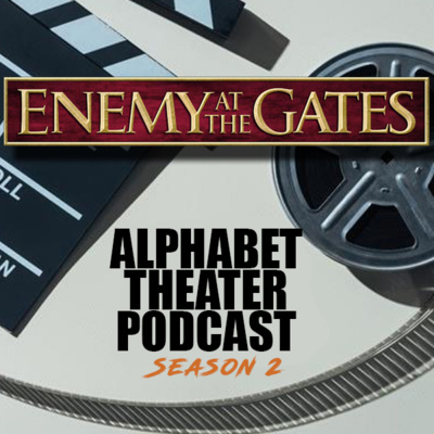 Episode 30 - Enemy at the Gates