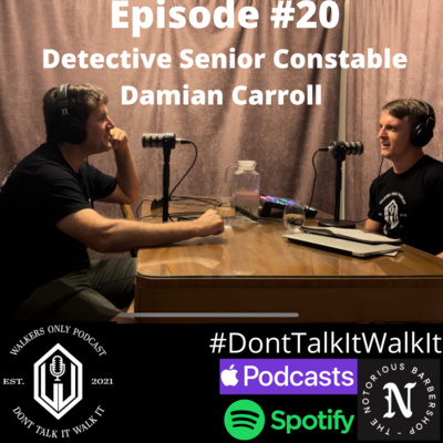 #20 'Everyone hits different depths of despair but this is mine' - Detective Senior Constable Damian Carroll  episode artwork