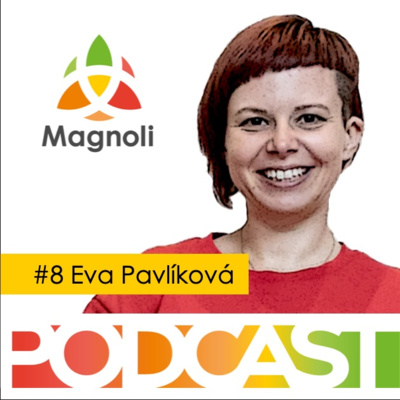 Magnoli Podcast - nejpozitivnější podcast v Česku
