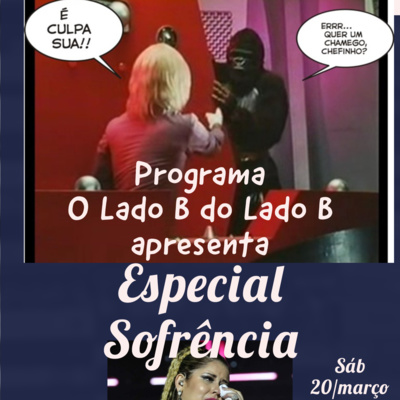 Programa O Lado B do Lado B # 03 Special Suffering Episode (Sad Songs)
