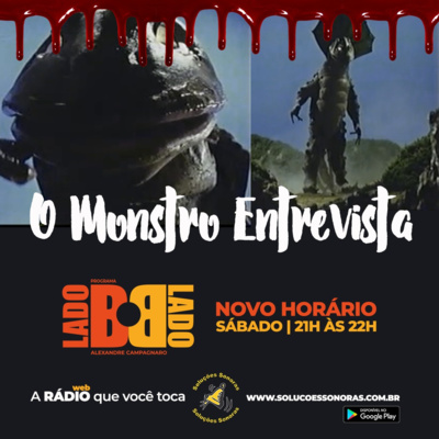 Programa O Lado B do Lado B # 14 Episode The Monster Interview Zamboni (Knockout) & Baltazar (Terence Talk Show)