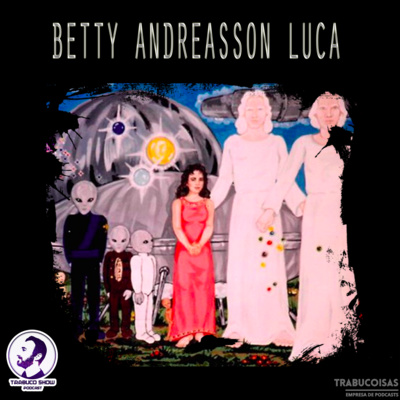 BETTY ANDREASSON LUCA episode artwork