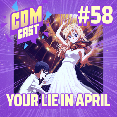 #58 Arte é autoexpressão: a beleza de Shigatsu wa Kimi no Uso! episode artwork