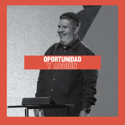 Oportunidad y Acción | Alejandro Escobedo