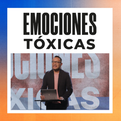 Emociones Tóxicas | Iván Hernández