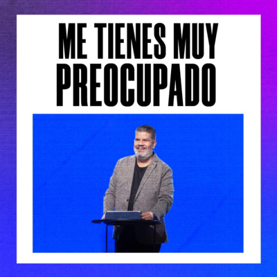 Me tienes muy preocupado | Alejandro Escobedo