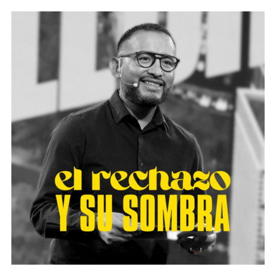 El rechazo y su sombra | Iván Hernández