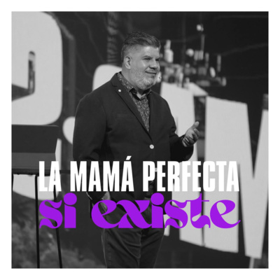 La mamá perfecta sí existe | Alejandro Escobedo