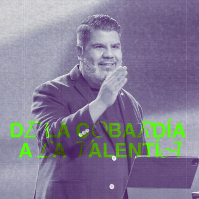 De la Cobardía a la Valentía | Alejandro Escobedo