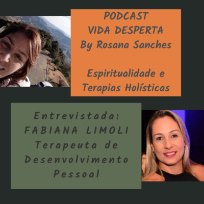 VIDA DESPERTA - by Rosana Sanches - Espiritualidade e Terapias Holísticas