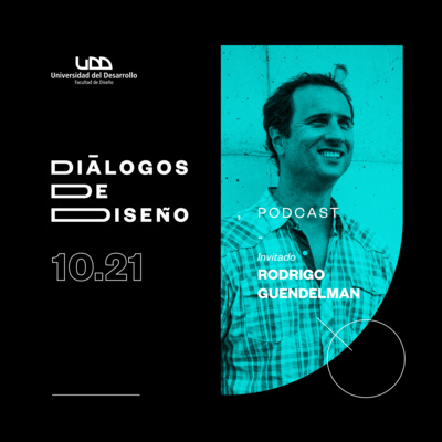 Capítulo 1: El ideario de Santiago desde una mirada del diseño junto a Rodrigo Guendelman