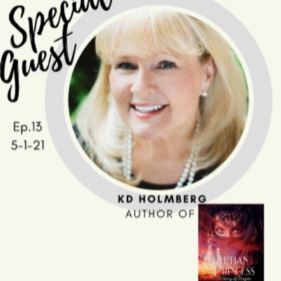 Episode 13 Behind the Story with KD Holberg, author of The Egyptian Princess, a story on Hagar.