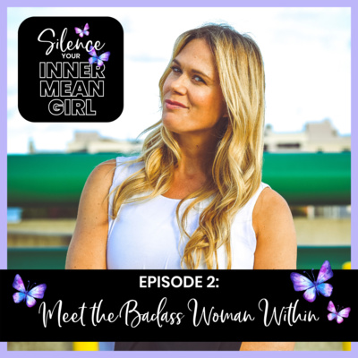 2. Meet the Badass Woman Within