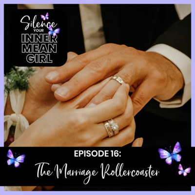 16. The Marriage Rollercoaster