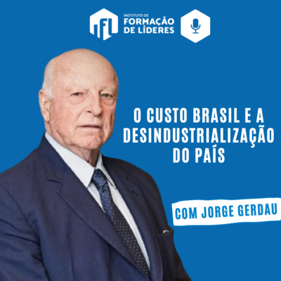 Palestra: O Custo Brasil e a Desindustrialização do País com o Empresário Jorge Gerdau