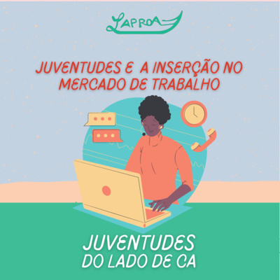 Juventudes e a inserção no mercado de trabalho