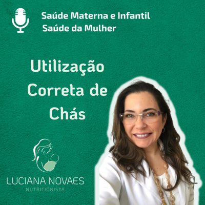 Utilização Correta de Chás