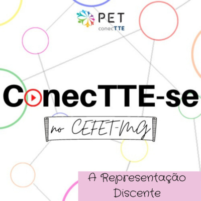 ConecTTE-se no CEFET-MG