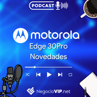 Moto Edge 30 Pro - Que hay de nuevo?